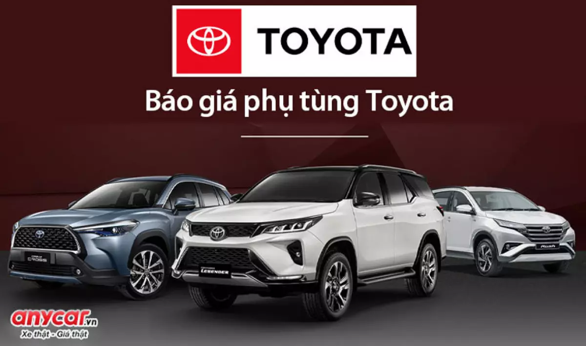 Cập nhật bảng giá phụ tùng ô tô Toyota chính hãng