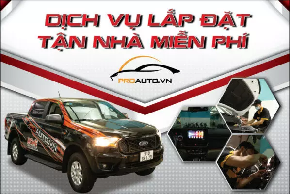 Proauto.vn - Thi công chuyên nghiệp, đúng kỹ thuật, nhanh chóng