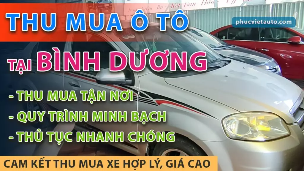 Thu mua ô tô cũ tại Bình Dương giá cao