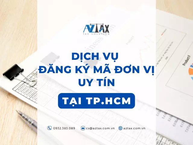 Dịch vụ đăng ký mã đơn vị uy tín tại TP.HCM