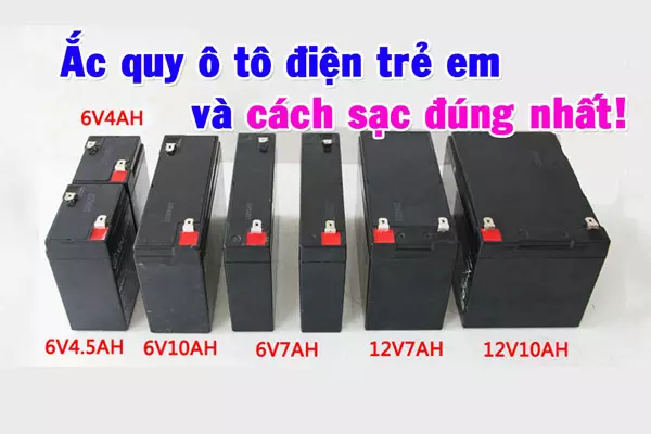 Các loại ắc quy xe ô tô điện trẻ em