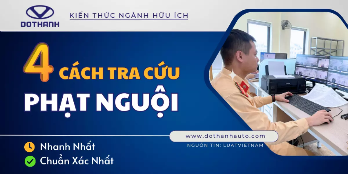 4 cách tra cứu phạt nguội nhanh và chuẩn xác nhất