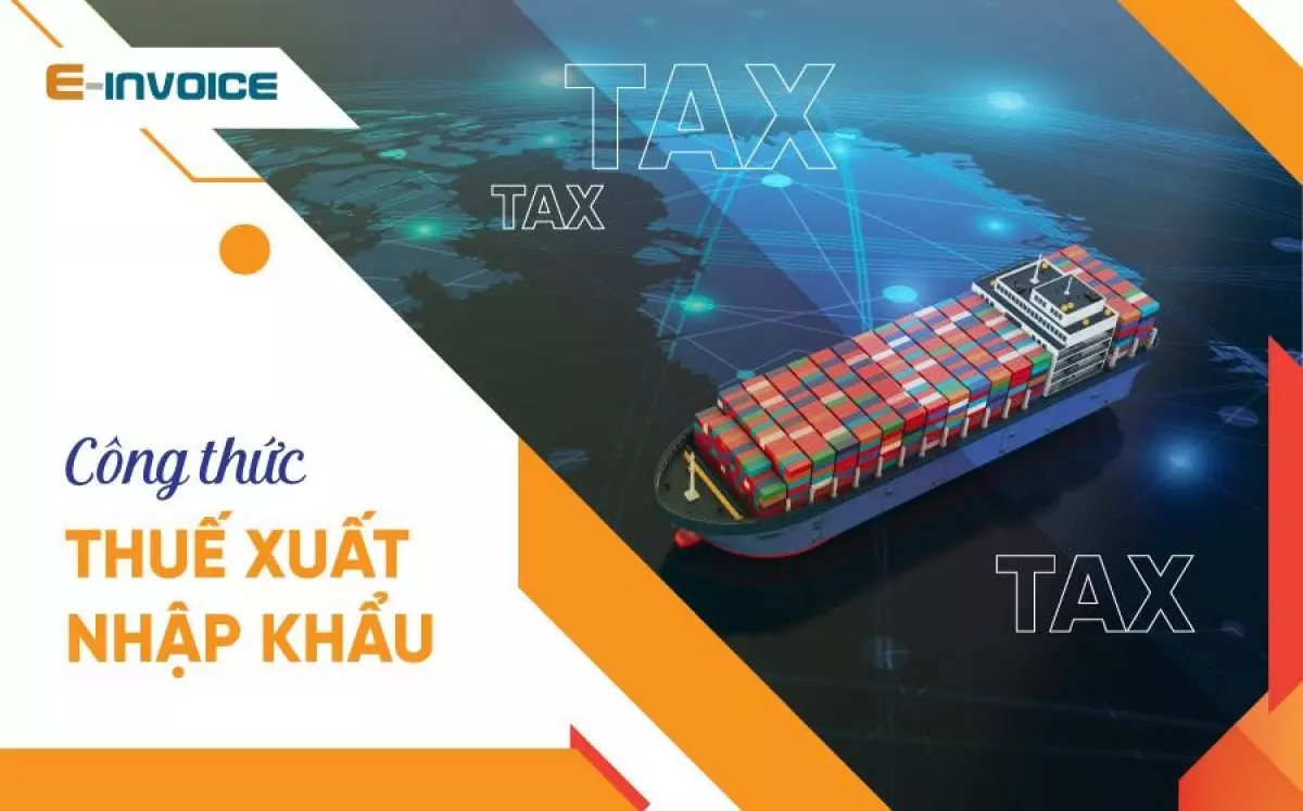 Công thức tính thuế xuất nhập khẩu