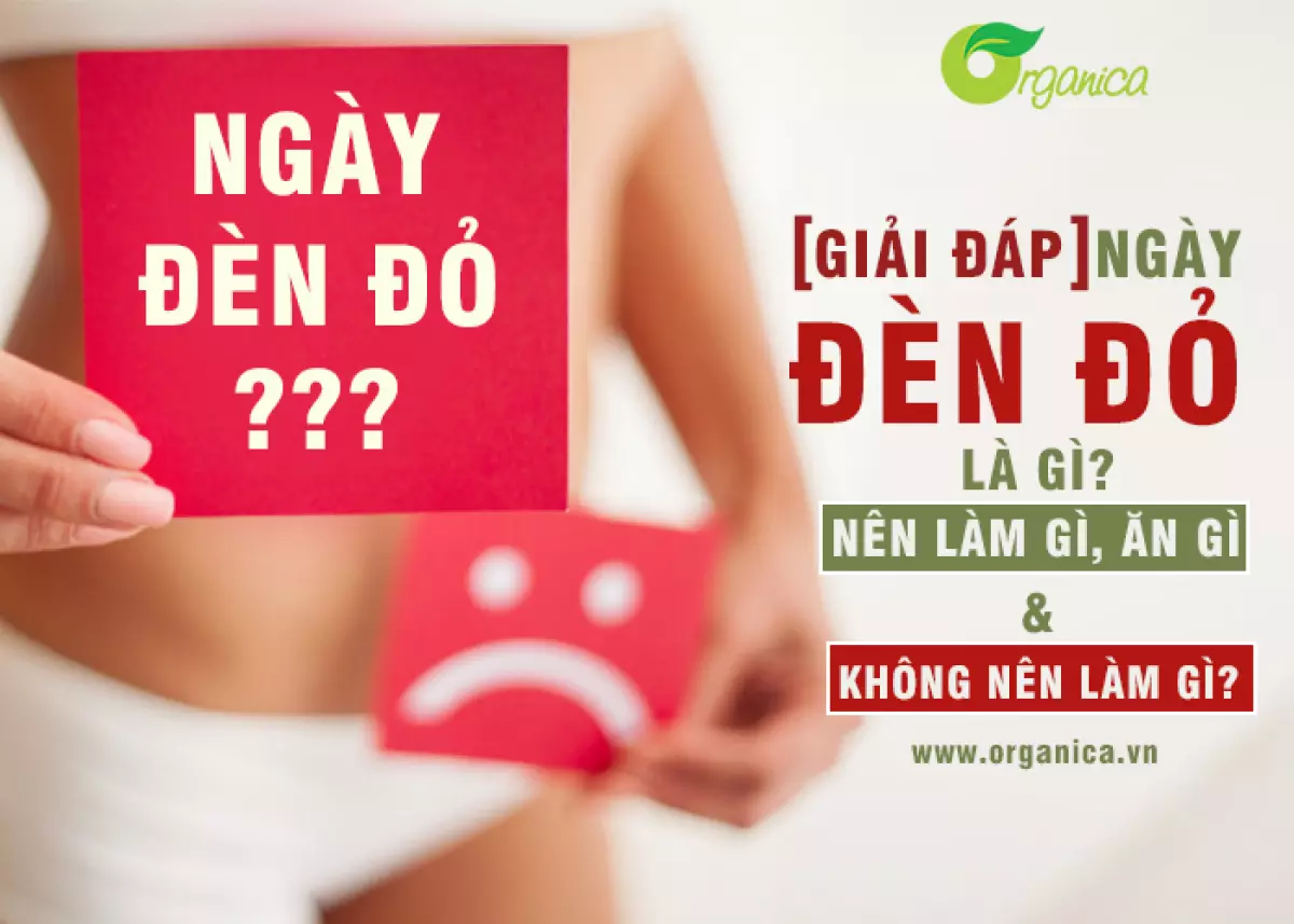 giải đáp ngày đèn đỏ là gì