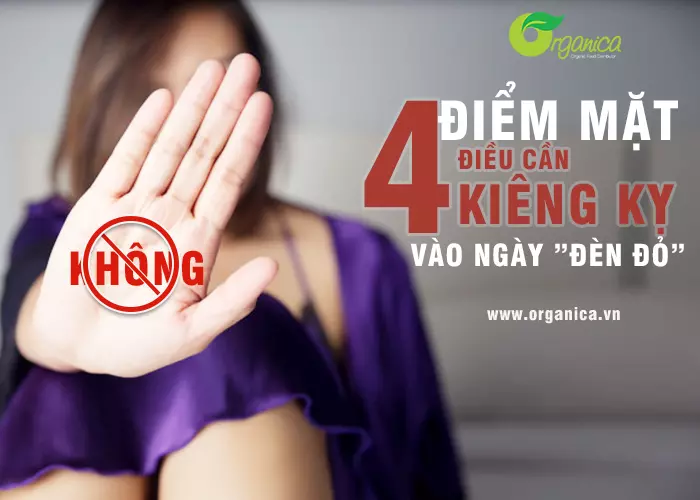 Điều kiêng kỵ vào ngày đèn đỏ