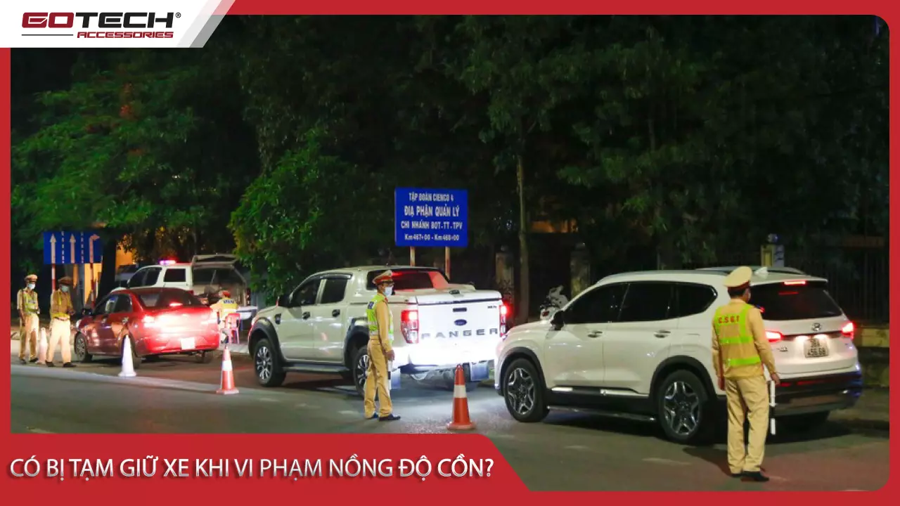 Tạm giữ xe là biện pháp cần thiết khi vi phạm nồng độ cồn, nhằm ngăn chặn ngay lập tức nguy cơ gây nguy hiểm và đảm bảo an toàn giao thông.