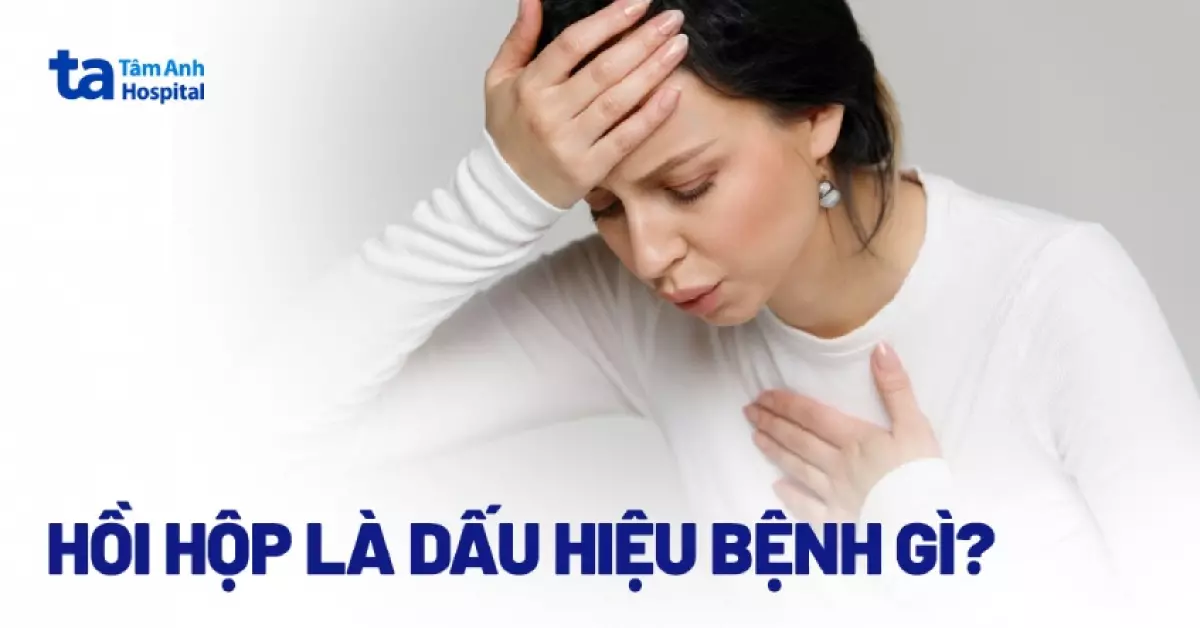 Hồi hộp là dấu hiệu bệnh gì?