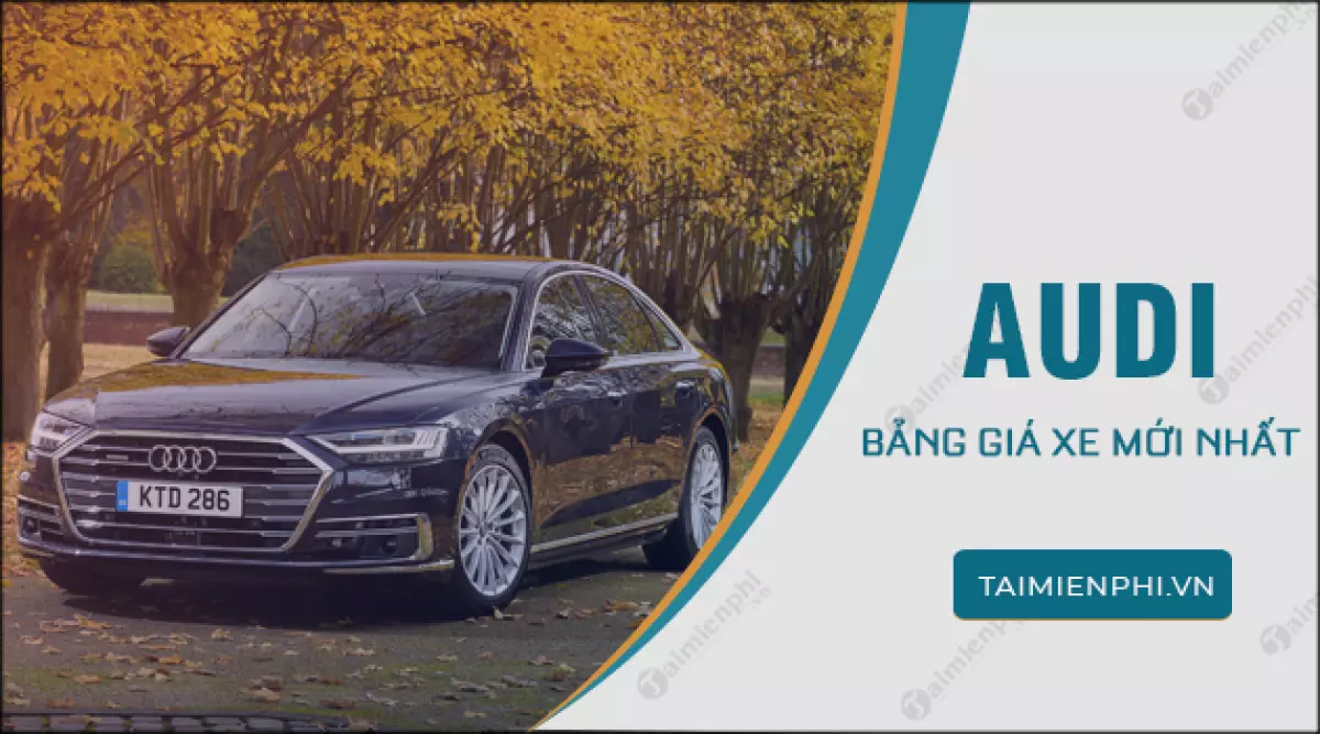 Bảng Giá Audi 2020 Đầy Đủ Phiên Bản