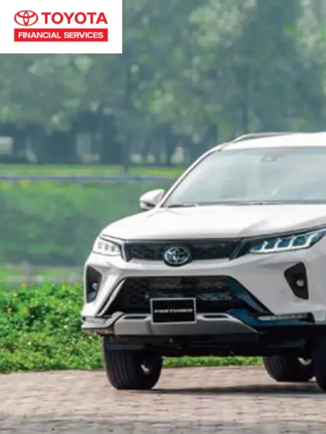   Mua xe Fortuner trả góp: Nắm bắt cơ hội sở hữu chiếc SUV ưa chuộng