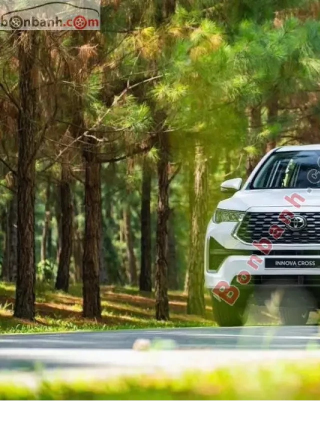   Toyota Innova Cross 2024: Giá, Thông số kỹ thuật và Đánh giá