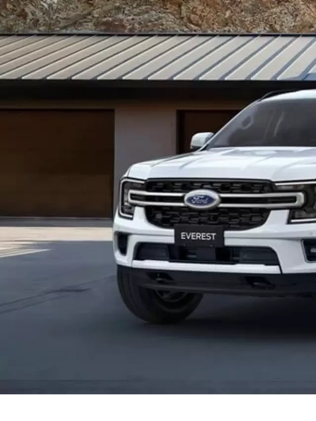   Ford Everest 2023: Khám phá chi tiết và giá bán (01/2024)