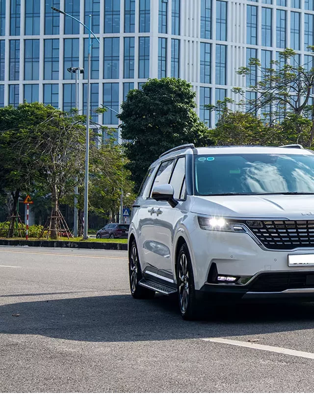   Đánh giá xe Kia Carnival 2022: Mang đến trải nghiệm tuyệt vời cho gia đình