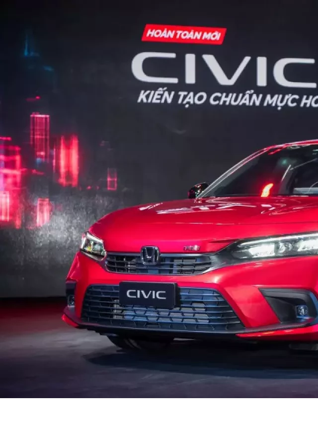   Honda Civic: Một lựa chọn vô cùng sáng giá