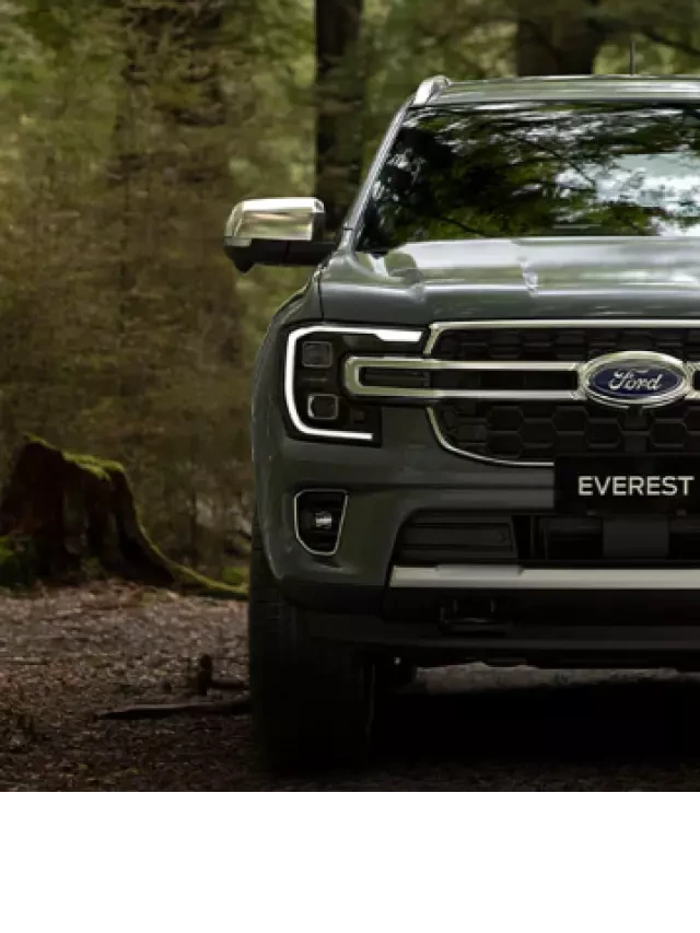   Bảng giá xe Ford Everest 2023: Tìm hiểu giá lăn bánh và ưu đãi hấp dẫn