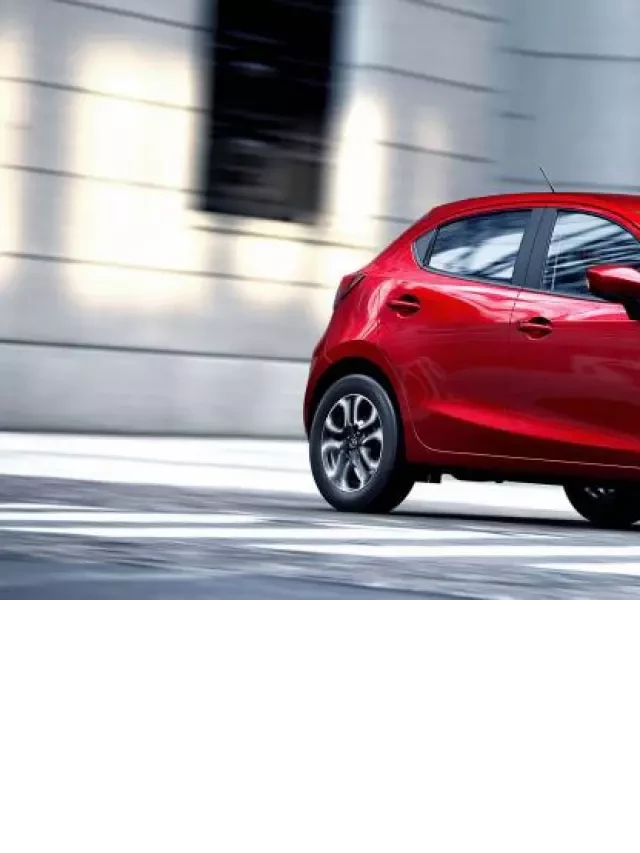   Có nên mua xe Mazda 2 cũ không?