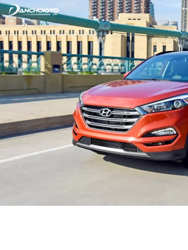   Đánh giá có nên mua Hyundai Tucson 2019 cũ không?