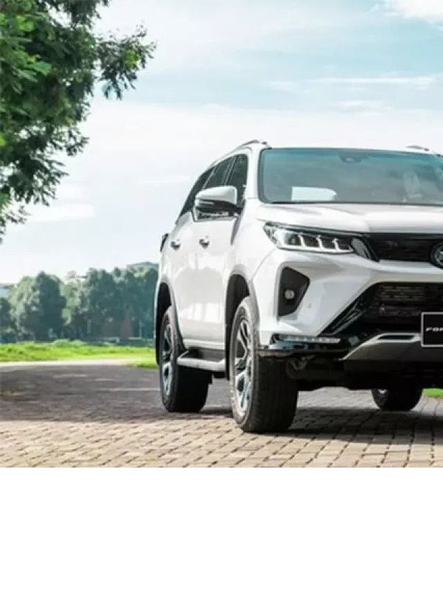   Đánh giá Toyota Fortuner 2023: Một sự cải tiến đáng chú ý