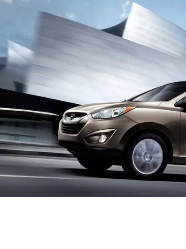   Đánh giá xe Hyundai Tucson 2012: Sự kết hợp hoàn hảo giữa hiện đại và linh hoạt