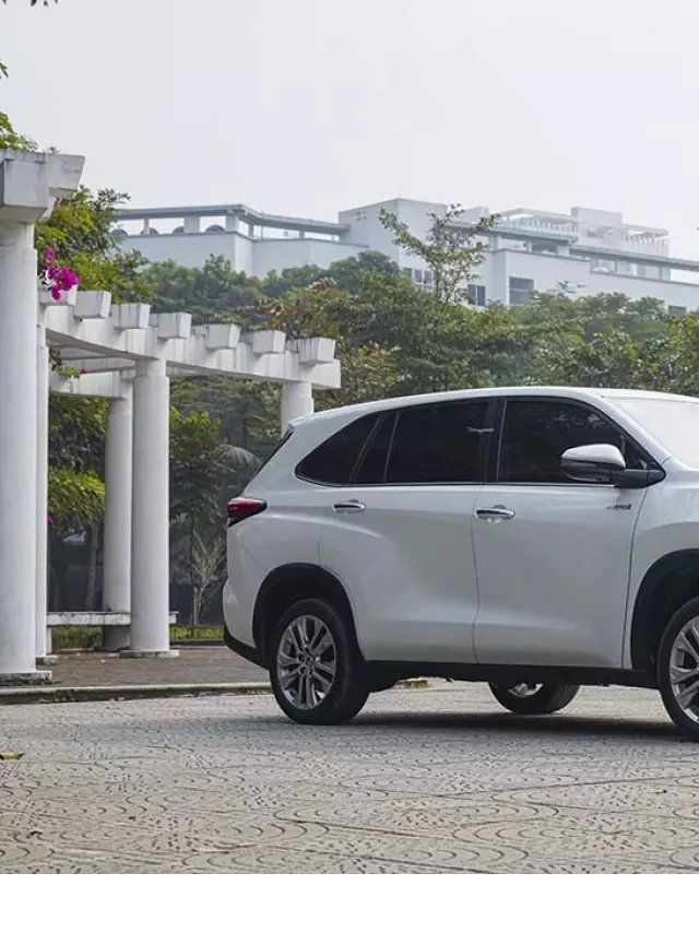   Đánh giá xe Toyota Innova Cross hoàn toàn mới: Sự hiện đại và mạnh mẽ hàng đầu phân khúc