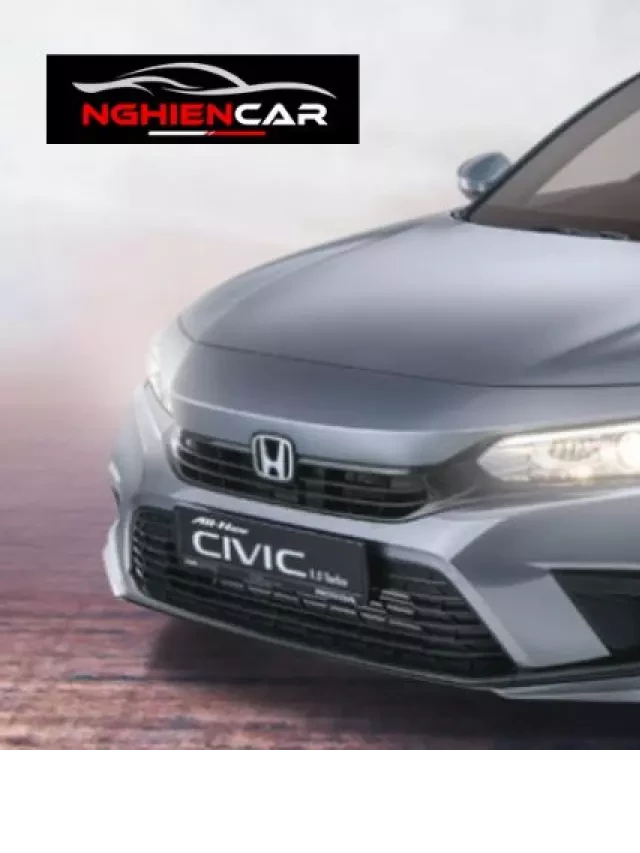   Đánh giá Honda Civic 2023: Một "ngựa chiến" mới trong phân khúc xe Sedan hạng C