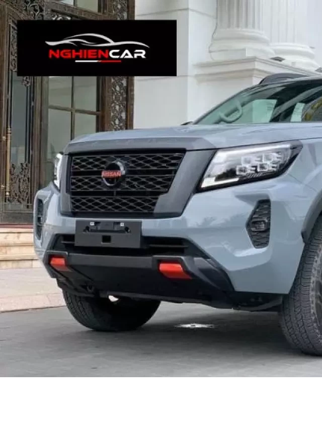   Nissan Navara 2023: Giá Lăn Bánh, Thông Số, Kích Thước, Khoảng Sáng Gầm Xe