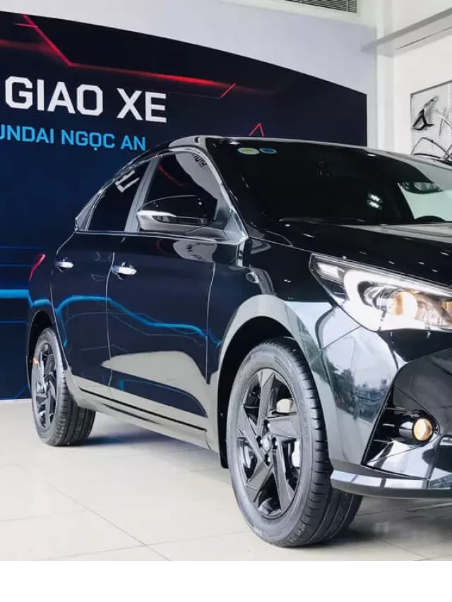   Giá xe Hyundai Accent 2024: Lựa chọn hoàn hảo cho mọi người tại các tỉnh