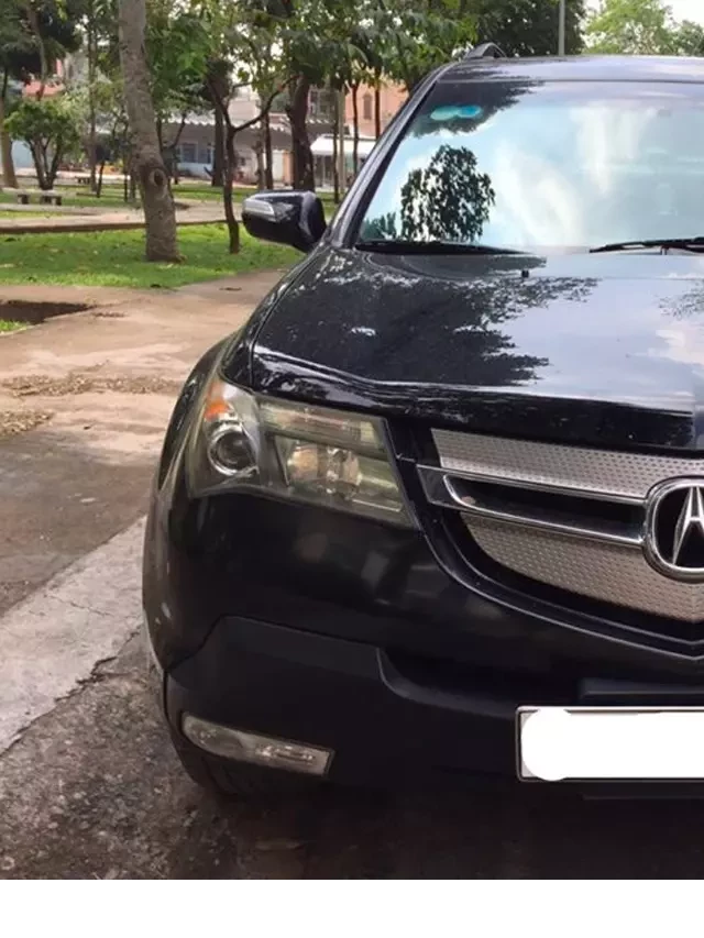   Giá xe Acura MDX cũ tại Việt Nam là bao nhiêu? Có nên mua lại để đi Tết?