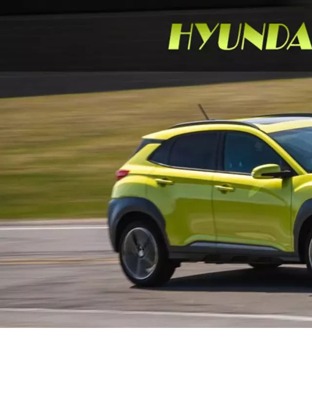   Giá xe Hyundai Kona 2023 mới nhất tháng 01/2024 tại Việt Nam