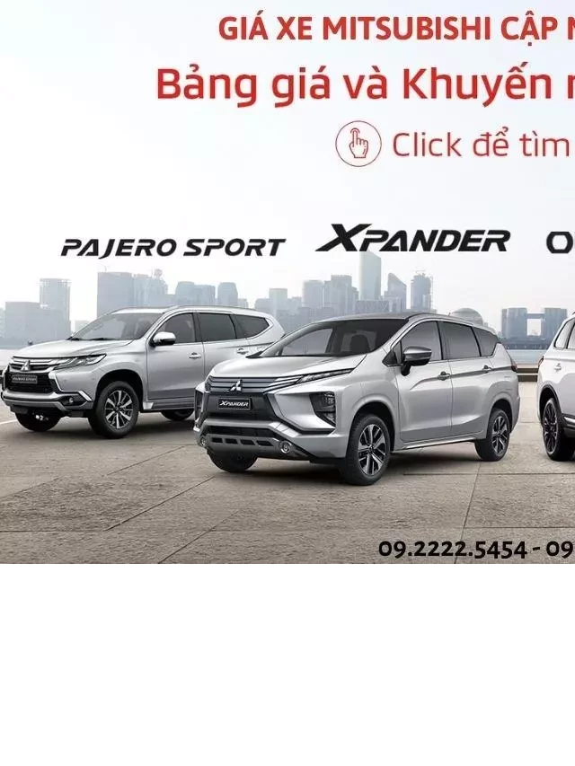   Giá Xe Mitsubishi - Khám phá Bảng Giá Xe Mitsubishi Mới Nhất 2023