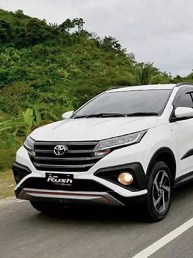   Giá xe Toyota Rush - Đánh giá và thông số kỹ thuật