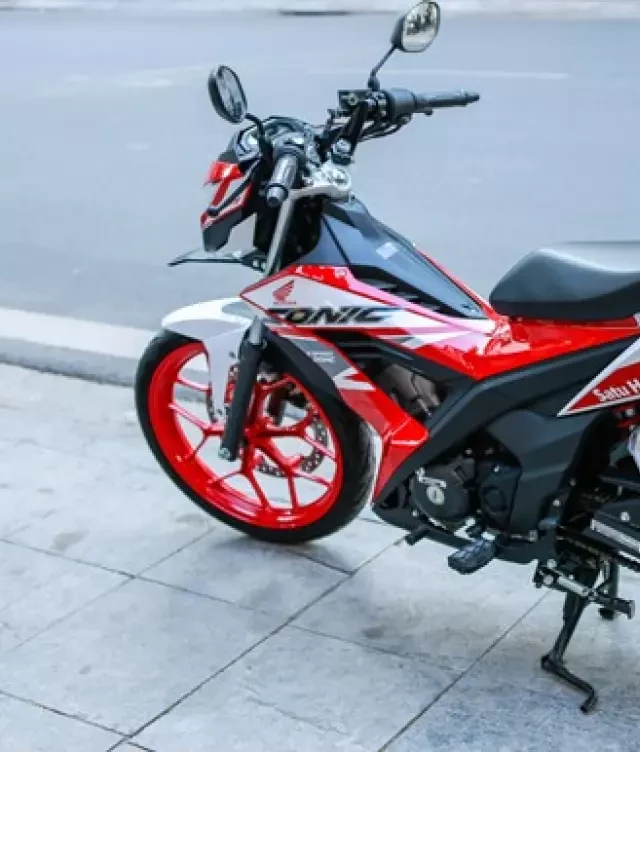   Honda Sonic 150R: Sức mạnh và đẳng cấp