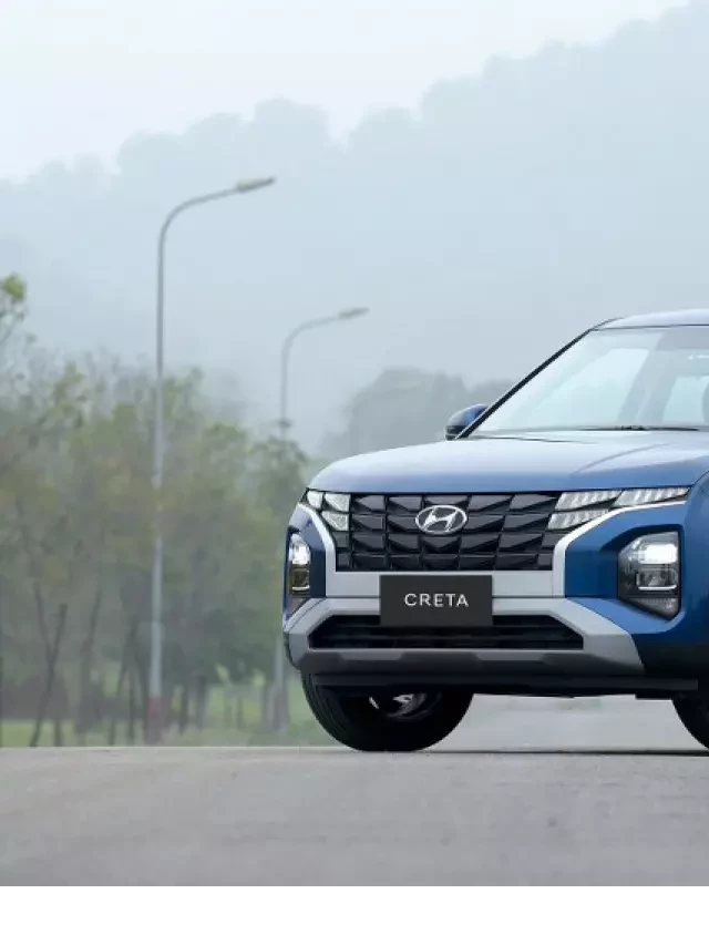   Hyundai Creta 2024: Mẫu xe SUV đô thị chất lượng cao