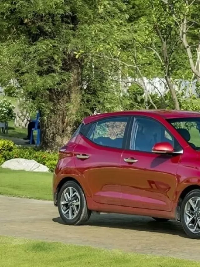   Hyundai i10 2024: Giá lăn bánh, đánh giá và ưu đãi