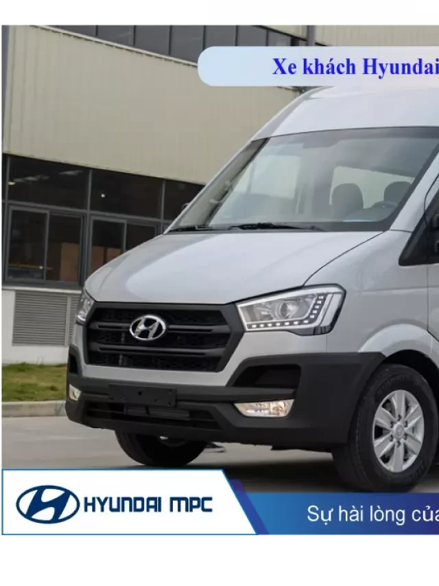   Hyundai Solati H350 2024 - Xe khách 16 Chỗ 【Giá lăn bánh】