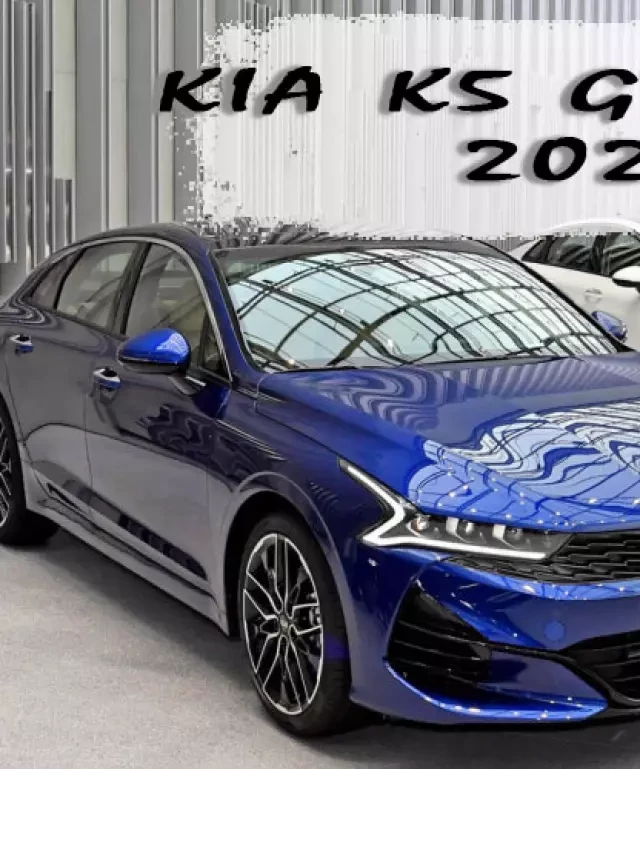   Kia K5 GT-Line 2022: Một Lựa Chọn Đáng Chú Ý