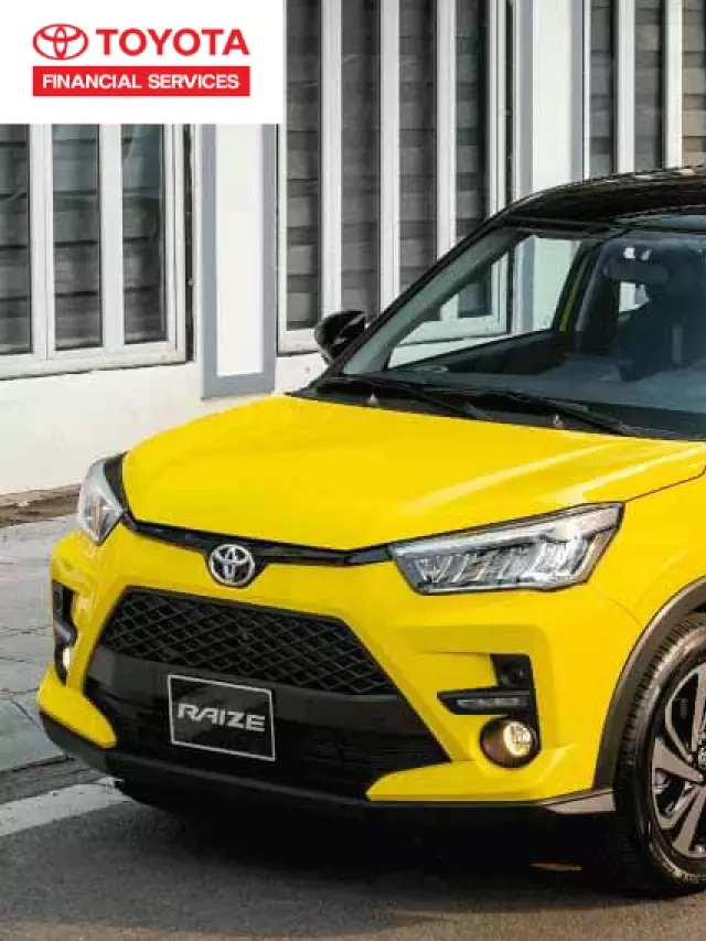   Lãi suất mua xe ô tô Toyota Raize trả góp tại Công ty Tài Chính Toyota Việt Nam - TFSVN