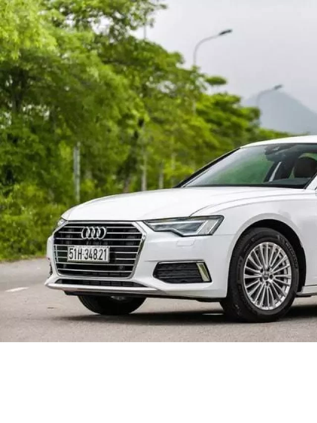   Mua Ô Tô Audi A6 Cũ Giá Rẻ T1/2024