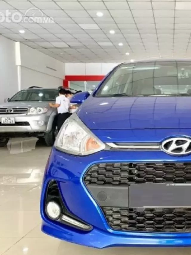   Mua bán xe ô tô Hyundai Grand i10 2018 cũ - Lựa chọn đáng cân nhắc