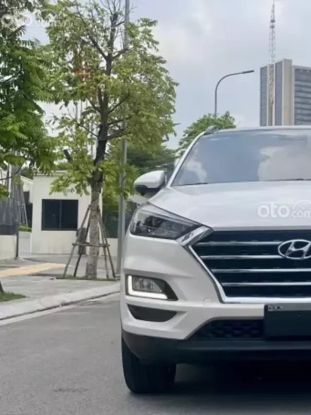   Mua bán xe ô tô Hyundai Tucson 2021 cũ: Tìm kiếm sự tin cậy và trải nghiệm tuyệt vời