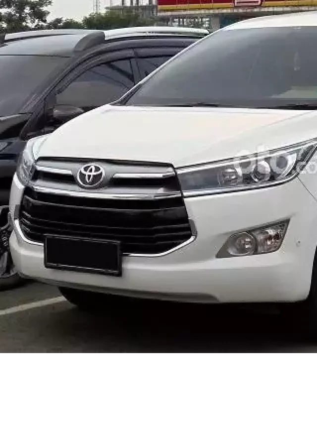   Mua bán xe ô tô Toyota Innova 2017 cũ - Tìm kiếm một cơ hội tốt để sở hữu chiếc xe hợp túi tiền