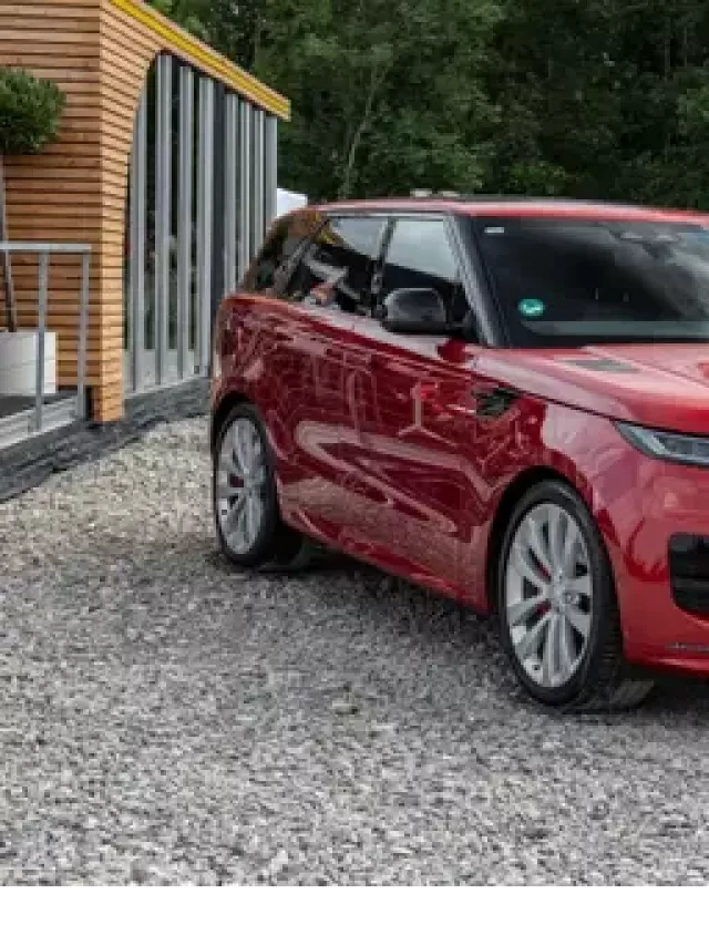   Sitzprobe Range Rover Sport 2022: Trải nghiệm chiếc SUV sang trọng này như thế nào?