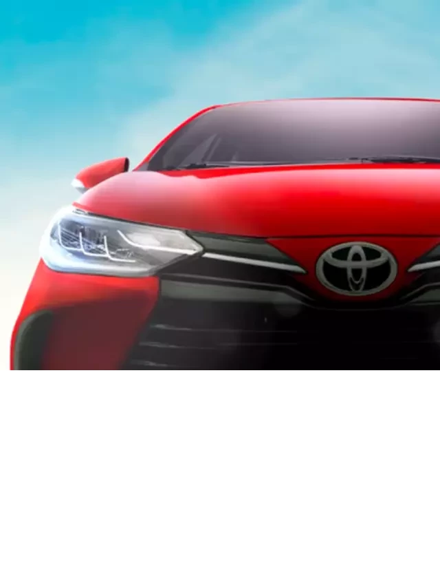   Toyota Vios 2021: Thiết kế mới, giá cả hợp lý