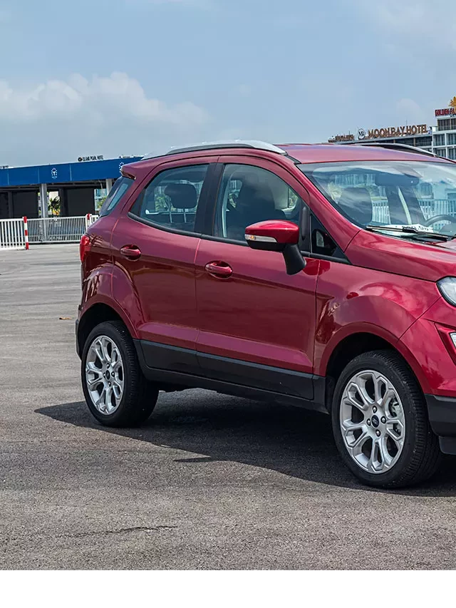   Ưu nhược điểm xe Ford EcoSport 2021: Cạnh tranh với Seltos và Kona?