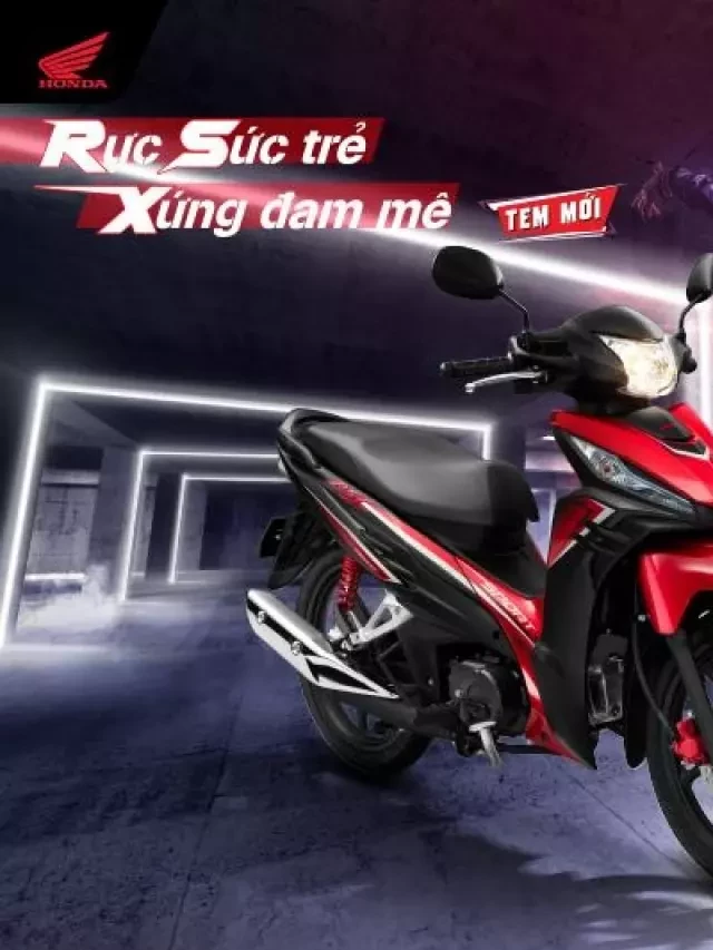   Xe máy Honda Wave RSX 2022: Sức trẻ rực cháy, xứng đáng đam mê