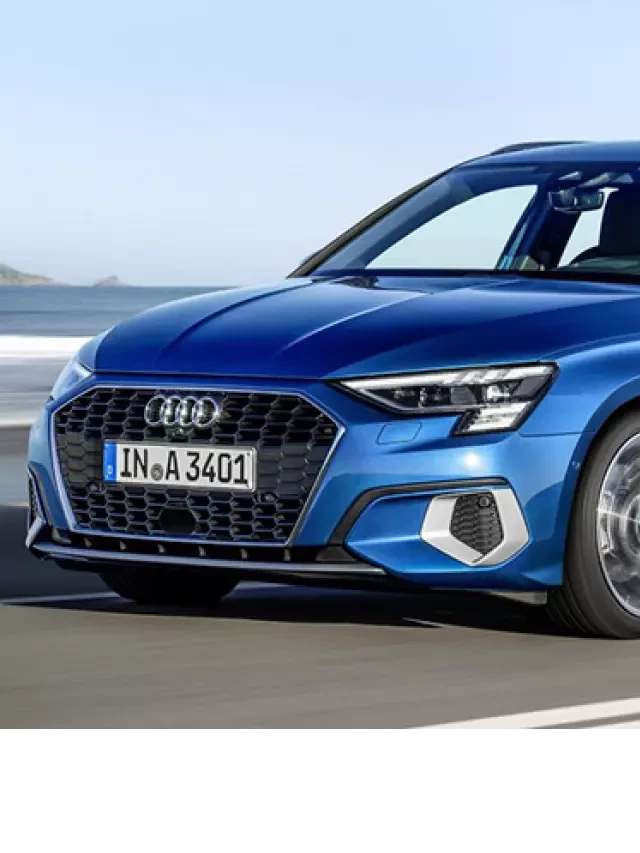   Audi - Sự lựa chọn hàng đầu cho xe hơi sang trọng