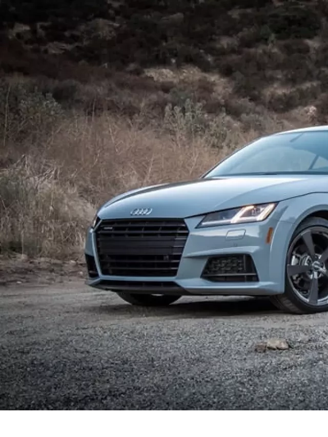   Audi TT: Một Lựa Chọn Sáng Suốt Cho Xe Thể Thao Hạng Sang