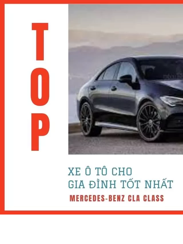   Đánh Giá: Top 10 xe ô tô cho gia đình tốt nhất 2022