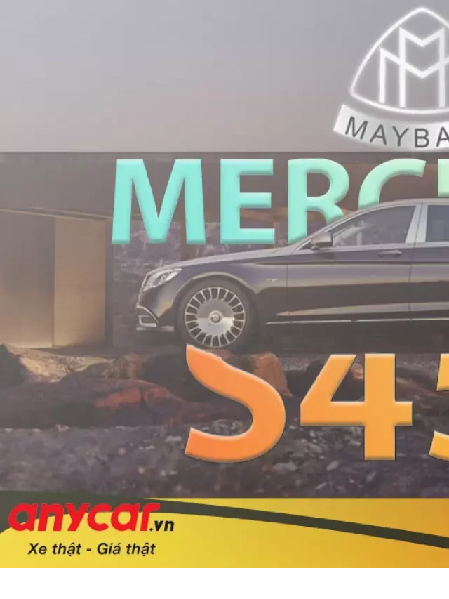   Mercedes-Benz Maybach S450 4Matic: Kỷ nguyên sang trọng đến từ Đức