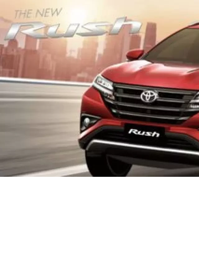   Đánh giá chi tiết xe Toyota Rush 2021: thiết kế hầm hố, vận hành linh hoạt