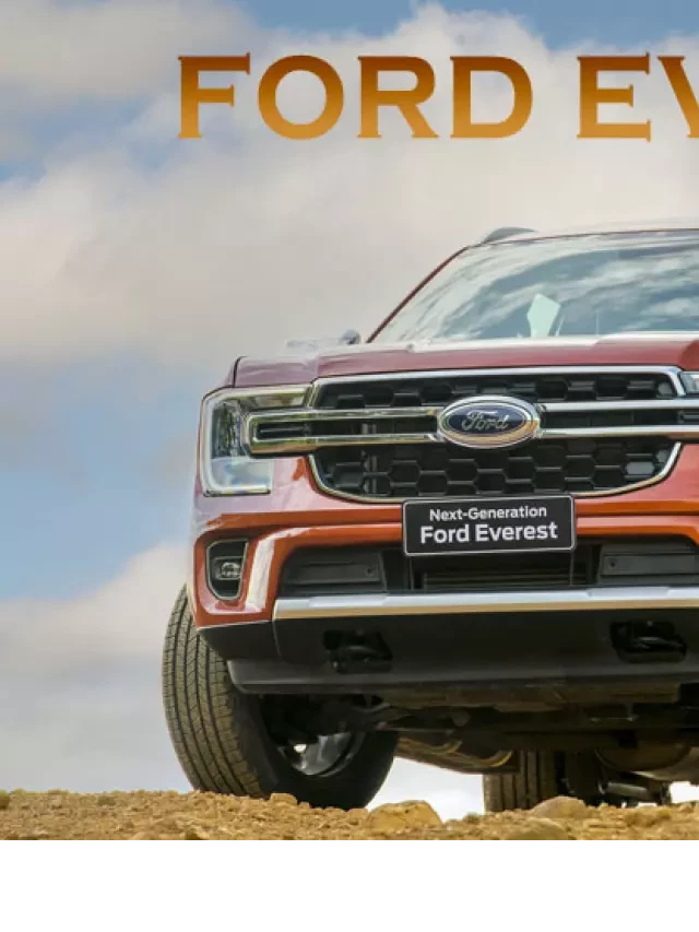   Đánh giá xe Ford Everest 2023: Thiết kế đẹp mắt và trang bị hiện đại